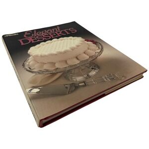 HP Books Elegant Desserts Cookbook Step by Step Recipes 115 Desserts 1984